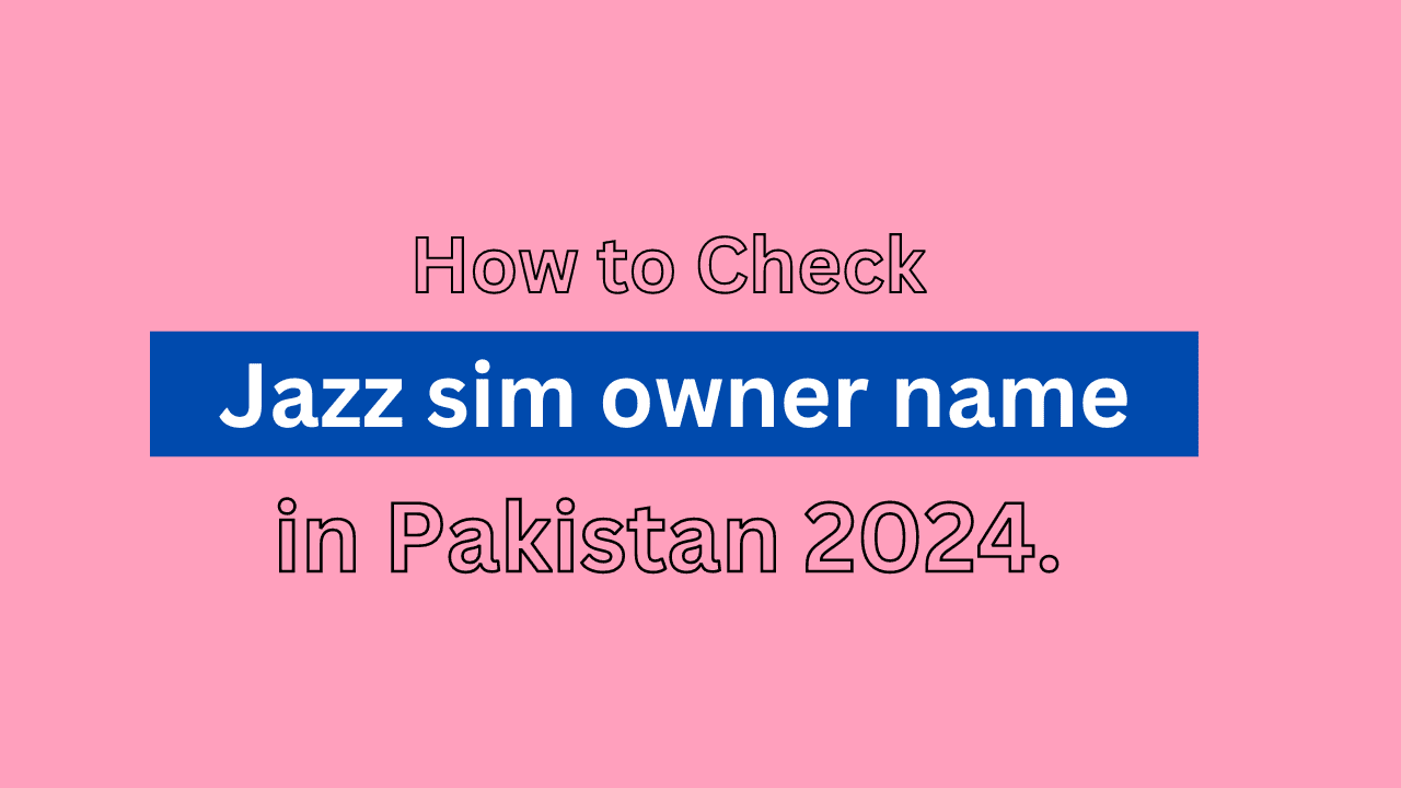 How to check Jazz sim Owner name 2024